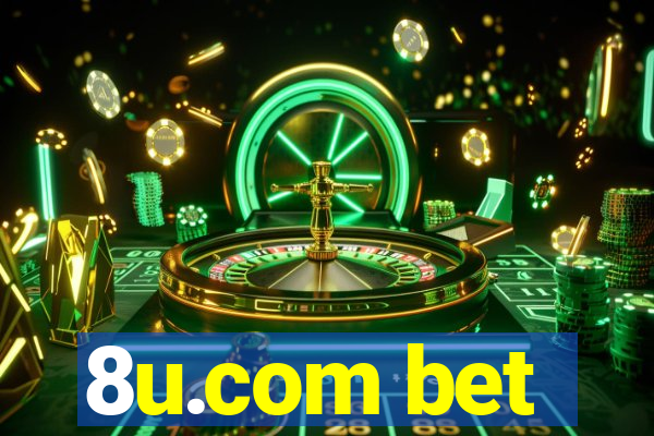 8u.com bet